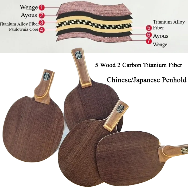 Table Tennis Paddle - ไม้ปิงปองแบบจีน/ญี่ปุ่น 5 ชั้นไม้ 2 ชั้นคาร์บอน ไทเทเนียมไฟเบอร์